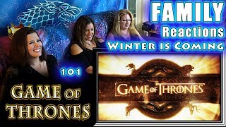 Game of Thrones | 101 | Winter is Coming | FAMILY Reactions | Fair Use