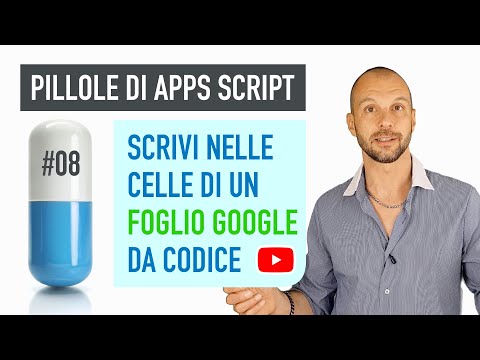 Fogli Google - Scrivere i Dati nelle Celle