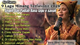 Download lagu 9 Lagu Minang Terfavorit 2026 | Cover Slow Pop Minang | Full Album Terbaru mp3