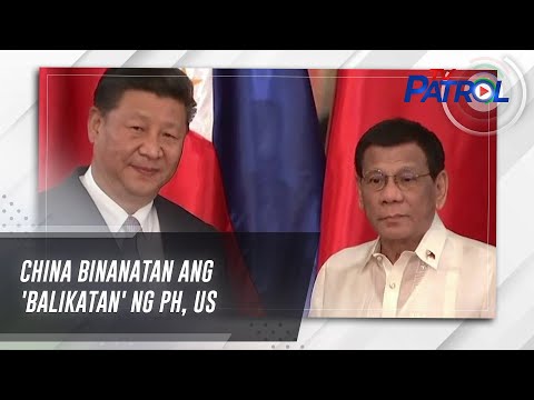 China binanatan ang 'Balikatan' ng PH, US