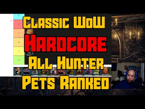 Classic Wow Hardcore Hunter Pet Tier List