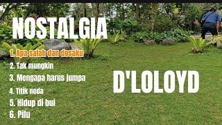 Download lagu Lagu NOSTALGIA D'LLOYD mp3