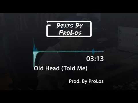 Old Head Told Me (Prod. By ProLos) (Soulful Hip Hop Type Beat)