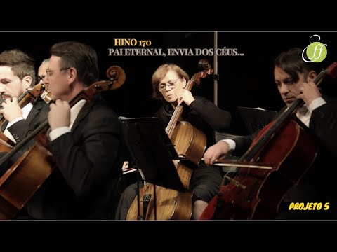 HINO 170 - PAI ETERNAL, ENVIA DOS CÉUS...