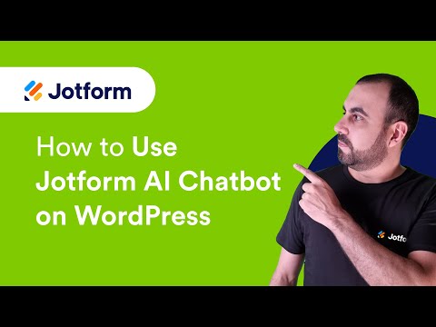 How to Use Jotform AI Chatbot on WordPress (Updated)