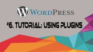 Tutorial Wordpress - Using Plugins #6
