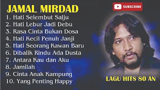 Download lagu Jamal Mirdad Full Album Terbaik🎶 Hati Selembut Salju Cinta Anak Kampung | Lagu Nostalgia 80an Hists🎵 mp3 Download lagu Jamal Mirdad Full Album Terbaik🎶 Hati Selembut Salju Cinta Anak Kampung | Lagu Nostalgia 80an Hists🎵 mp3