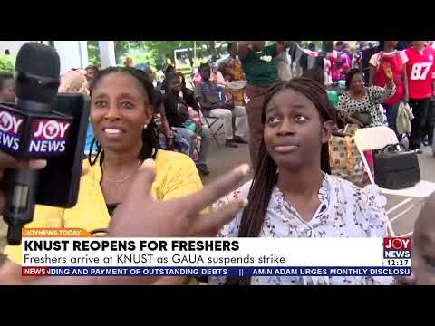 KNUST Reopens for Freshers: Freshers arrive at KNUST as GAUA suspends strike