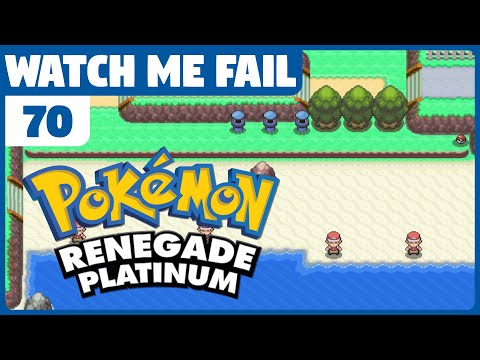 Watch Me Fail | Pokémon Renegade Platinum | 70 | "Route 222 (Pt. 2)"