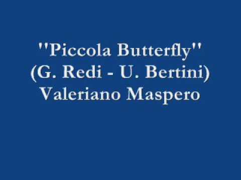 Piccola Butterfly - Valeriano Maspero