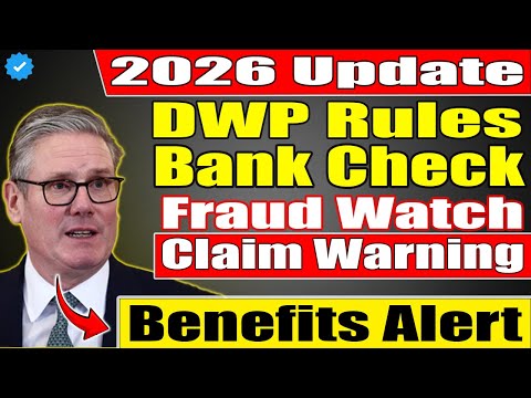 DWP Benefits Fraud 2026 – 15 Banks to Be Monitored | Full List Explained