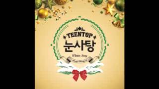 TEEN TOP(틴탑)-겨울노래 (Winter Song) [TEEN TOP Snow Kiss]