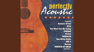 You Won&#39;t See Me Crying (Acoustic Version)