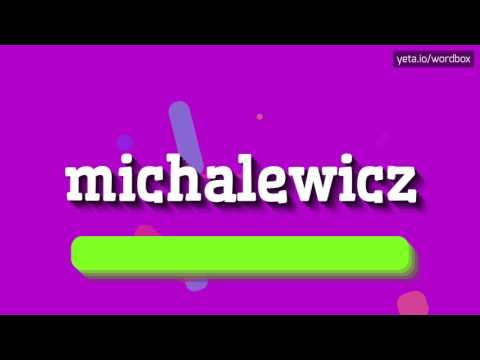 MICHALEWICZ - HOW TO PRONOUNCE IT!?