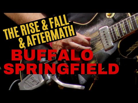 Buffalo Springfield Story: The Rise & Fall & Aftermath.  Neil Young, Stephen Stills, Richie Furay.