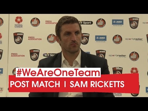 WATCH | Sam Ricketts after Bromley