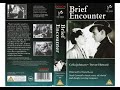 Original VHS Opening And Closing To Brief Encounter UK VHS Tape