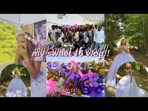 my sweet 16 vlog!! + grwm! 💛👑💜☀️