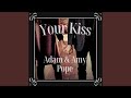 Your Kiss