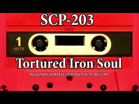SCP Explained 203 - Tortured Iron Soul