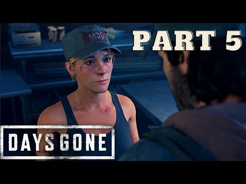 Days Gone - Complete Gameplay Walkthrough Part #5 (NO COMMENTARY)