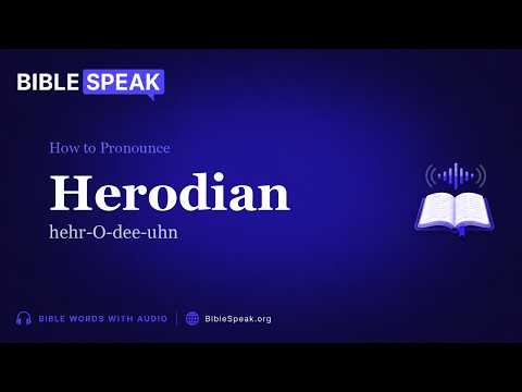 How to Pronounce Herodian video thumbnail