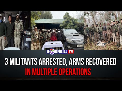 3 MILITANTS ARRESTED, ARMS RECOVERED IN MULTIPLE OPERATIONS