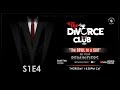 The DiVORCE CLUB | S1 E4 | Kazadi Films
