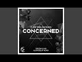 Concerned (Alain Delay Remix)