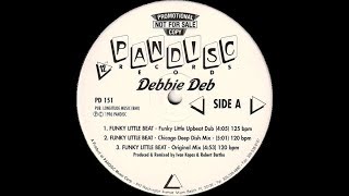 Debbie Deb   Funky Little Beat Chicago Deep Dish Mix