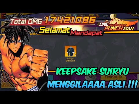 GACHAA KEEPSAKE SUIRYU BOSS !!!! - Damage Auto 18JT - OPM The Strongest Indonesia