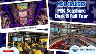 MSC Seashore Deck 8 Tour