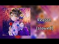 XO TEAM Reason Slowed Version