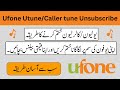 How To Unsubscribe Ufone Caller Tune Ufone Caller Tune Unsubscribe Code Unsub Ufone Utune