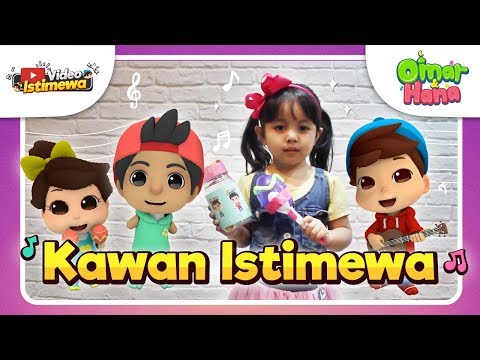 Omar & Hana | Video Istimewa | Kawan Istimewa