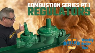 Combustion Series Part 1: Regulators - Weekly Boiler Tip