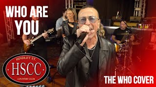 &#39;Who Are You&#39; (THE WHO) Cover by The HSCC