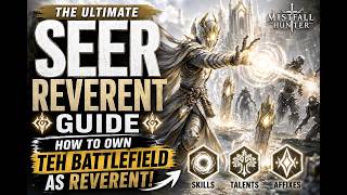 The Ultimate Seer Reverent Guide   How to Own teh Battlefield as Reverent!