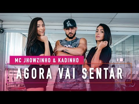Agora Vai Sentar - MCs Jhowzinho & Kadinho - Coreografia: Mete Dança