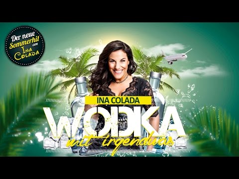 Wodka mit irgendwas - Ina Colada (Lyric Video) - Mallorca 2017