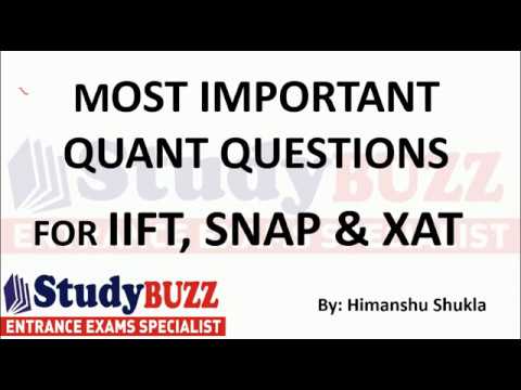 Most Important quant questions for IIFT | SNAP | XAT | NMAT - Set 3 Most Important quant questions for IIFT | SNAP | XAT | NMAT - Set 3