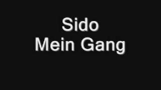 Sido Meine Gang