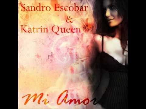 Dj Sandro Escobar feat. Katrin Queen - Mi Amor (Fami Remix)