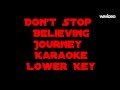 Don't Stop Believin' Karaoke Lower Key