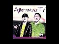 Alternative TV - The Ancient Rebels