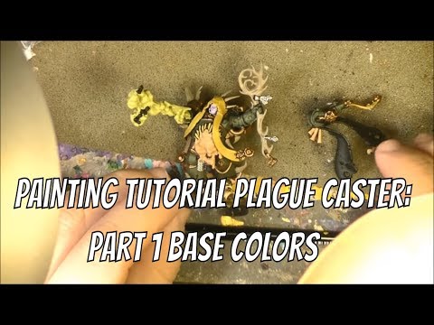 Painting Tutorial Plague Caster Part 1 Base Colors