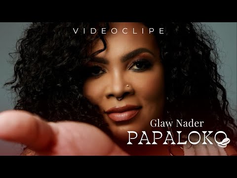 Glaw Nader - Papaloko (clipe oficial)