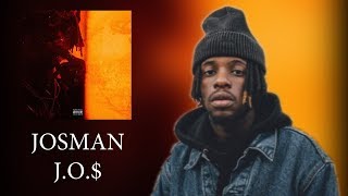 JOSMAN - J.O.$ (Analyse)