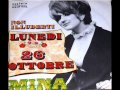 Mina -  Lunedi 26 Ottobre