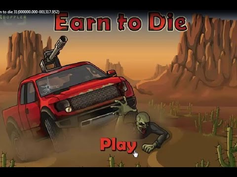 Earn to die 2012 part/1 - Playthrough